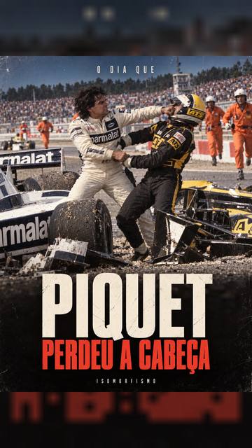 Piquet perdeu a cabeça em Hockenheim